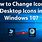 Change Desktop Icons
